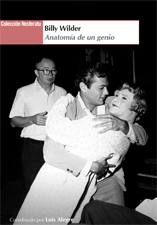 Billy Wilder. Anatomía de un genio